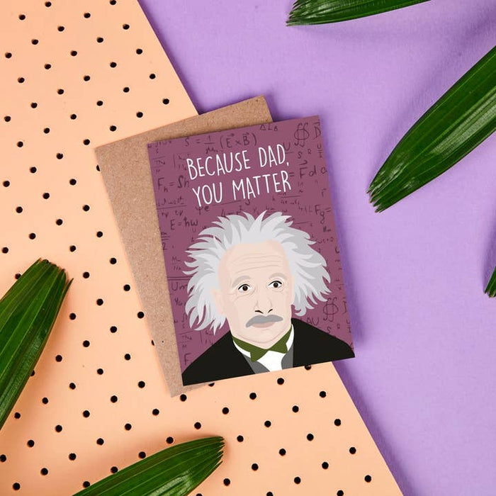 Karte, weil Papa, du egal | Einstein